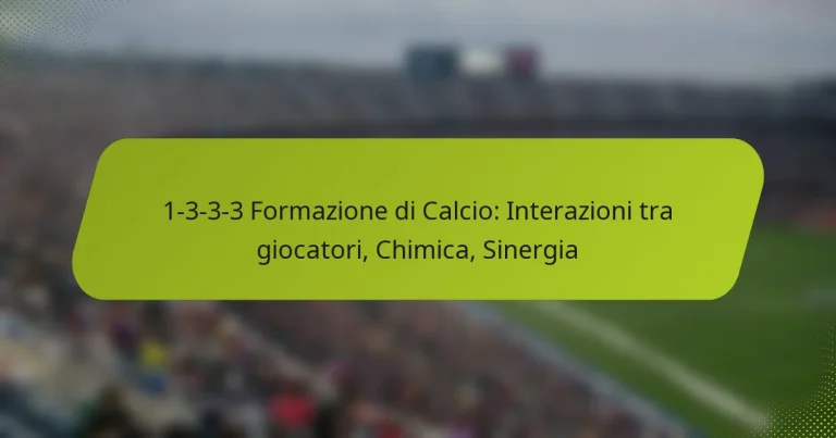 featured-image-1-3-3-3-formazione-di-calcio-interazioni-tra-giocatori-chimica-sinergia