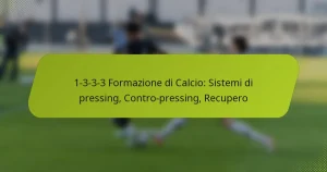 featured-image-1-3-3-3-formazione-di-calcio-sistemi-di-pressing-contro-pressing-recupero